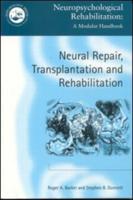 Neural Repair, Transplantation and Rehabilitation