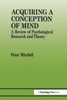 Acquiring a Conception of Mind