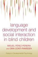 Language Development and Social Interaction in Blind Children