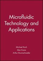 Microfluidic Technology and Applications