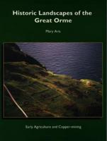 Historic Landscapes of the Great Orme