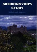 Meirionnydd's Story