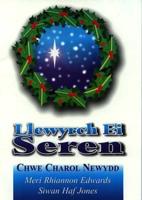Llewyrch Ei Seren - Chwe Charol Newydd