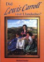 Did Lewis Carroll Visit Llandudno?