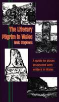 The Literary Pilgrim in Wales