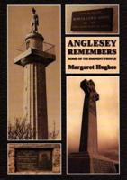 Anglesey Remembers