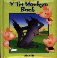 Y Tri Mochyn Bach