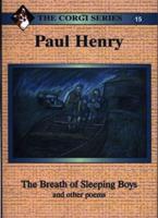 The Breath of Sleeping Boys and Other Poems