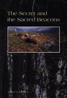 The Secret and the Sacred Beacons