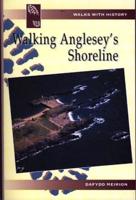 Walking Anglesey's Shoreline