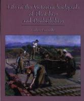 Life in the Victorian Brickyards of Flintshire and Denbighshire