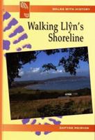 Walking LlÒyn's Shoreline