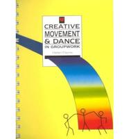 Creative Movement & Dance in Groupwork