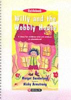 Willy and the Wobbly House. Guidebook