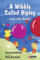 A Wibble Called Bipley and a Few Honks. Guidebook
