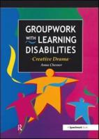 Groupwork With Learning Disabilities