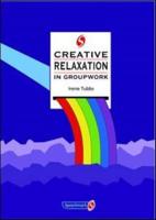 Creative Relaxation in Groupwork