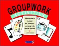 Groupwork Activities