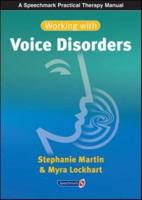 Working With Voice Disorders