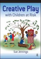 Creative Play With Children at Risk