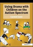 Using Drama With Children on the Autism Spectrum