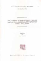 The Dynamics of Employment, Wagesand Output. A Comparative Study of Korea and Japan