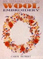 An Introduction to Wool Embroidery