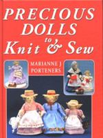 Precious Dolls to Knit and Sew