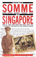 From the Somme to Singapore