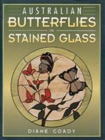 Australian Butterflies in Stained Glass