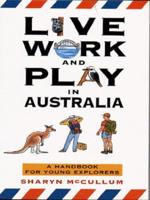 Live, Work and Play in Australia