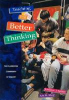 Teaching for Better Thinking