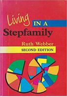 Living in a Stepfamily Stepparents' Handbook