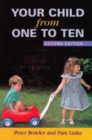 Your Child from One to Ten