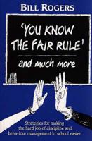 You Know the Fair Rule" and Much More