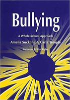 Bullying: A Whole School Approach