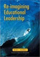 Re-Imagining Educational Leadership