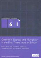 Growth In Literacy & Numeracy in the First Three Years of School