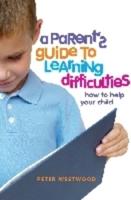A Parent's Guide to Learning Difficulties