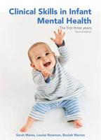 Clinical Skills in Infant Mental Health