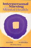 Interpersonal Nursing for Mental Health
