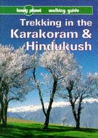 Trekking in the Karakoram & Hindukush