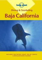 Lonely Planet Diving & Snorkeling Baja California