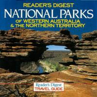 "Reader's Digest" National Parks of Western Australia and the Northern Territory