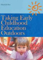 Taking Early Childhood Education Outdoors