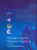 Managing Human Resource Systems