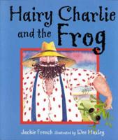 Hairy Charlie and the Frog