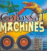 Colossal Machines