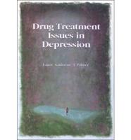 Drug Treatment Issues in Depression