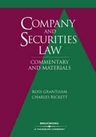 Company and Securities Law: Commentary and Materials